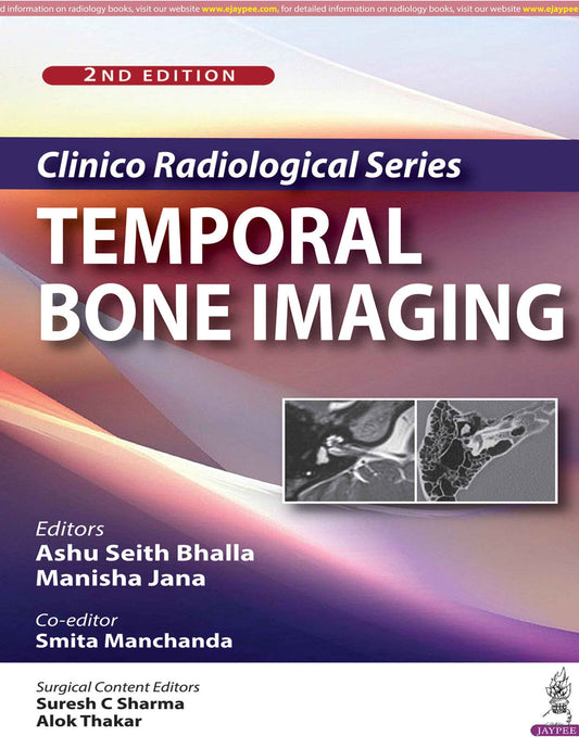 Clinico Radiological Series: Temporal Bone Imaging