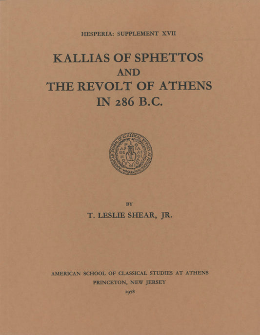 Kallias of Sphettos and the Revolt of Athens in 286 B.C.