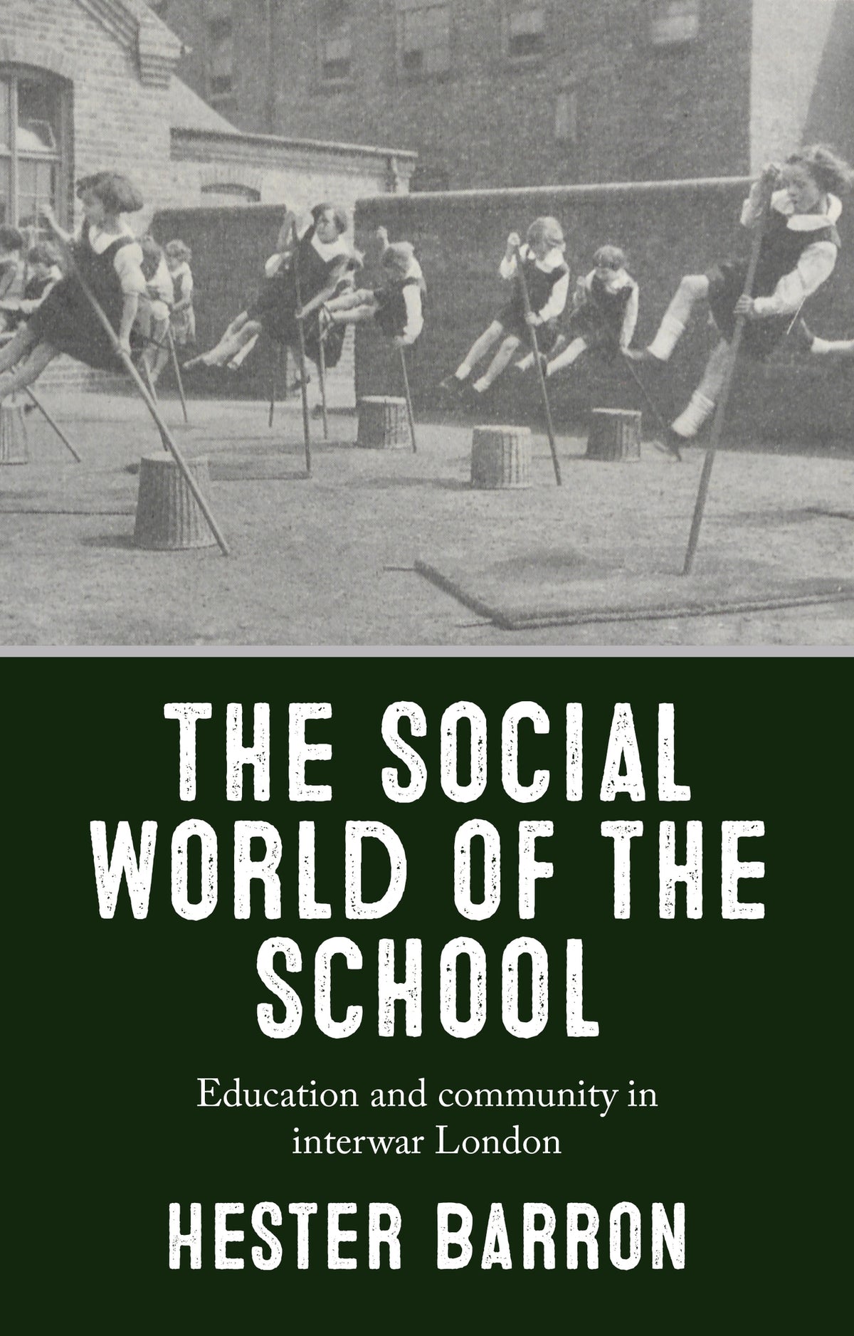 Cover image for The social world of the school ISBN 9781526150752