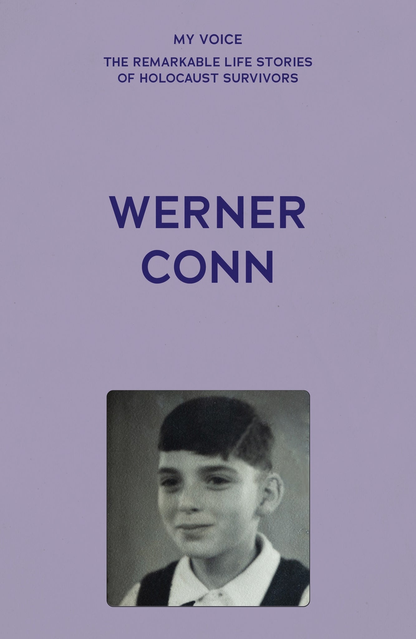 Cover image for My Voice: Werner Conn ISBN 9781526187000