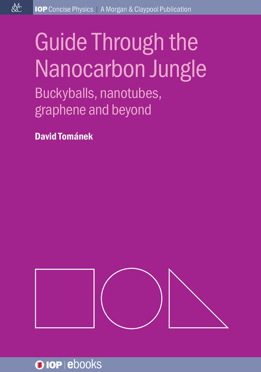 Guide Through the Nanocarbon Jungle