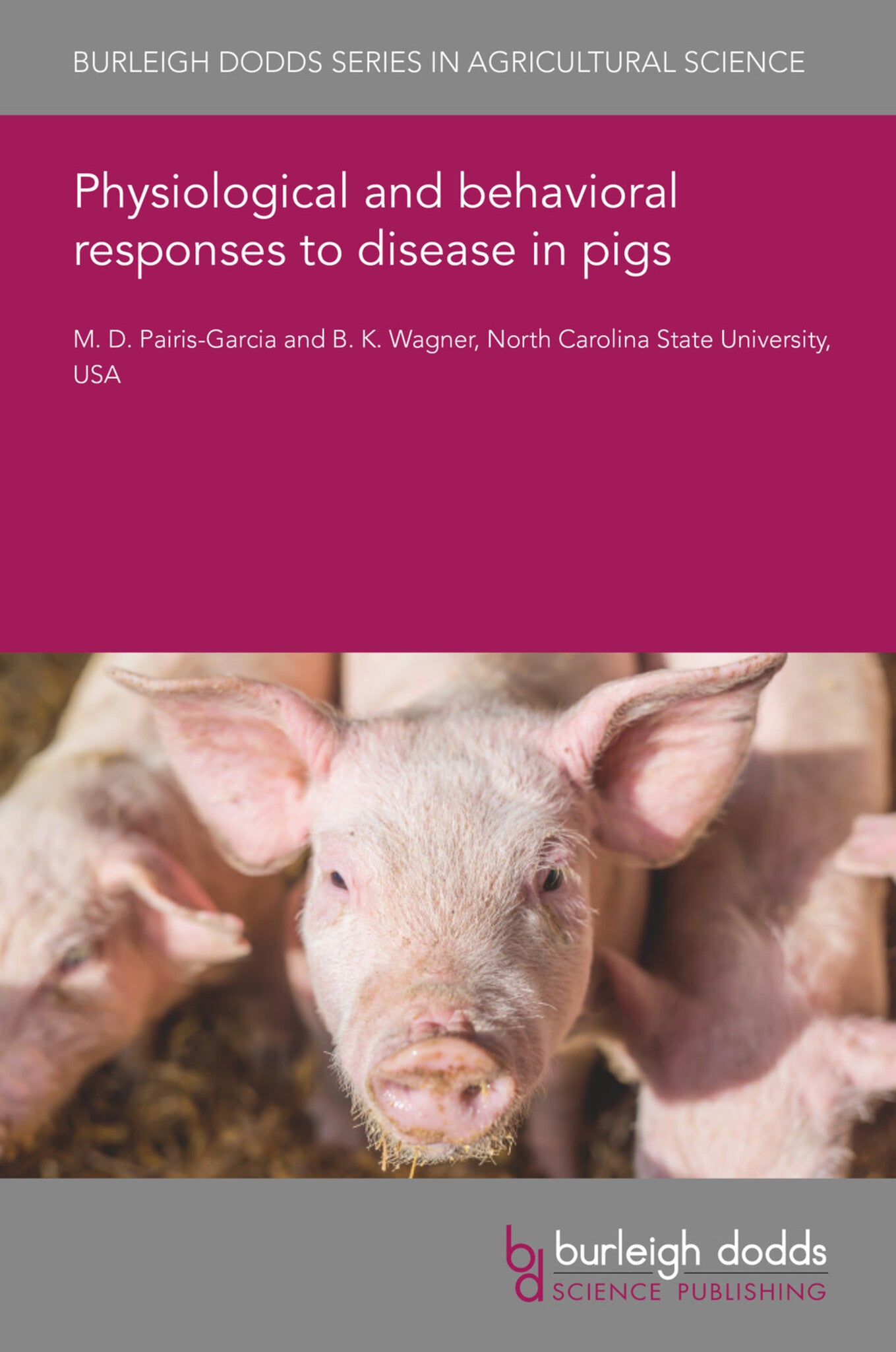 Physiological and behavioral responses to disease in pigs