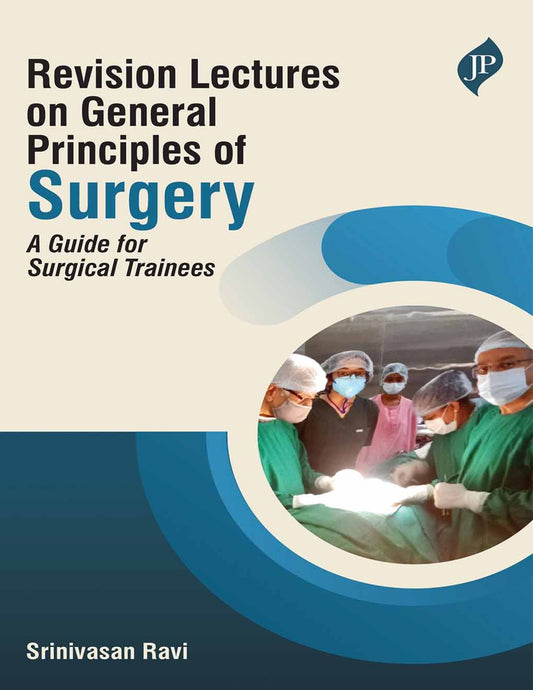 Revision Lectures on General Principles of Surgery