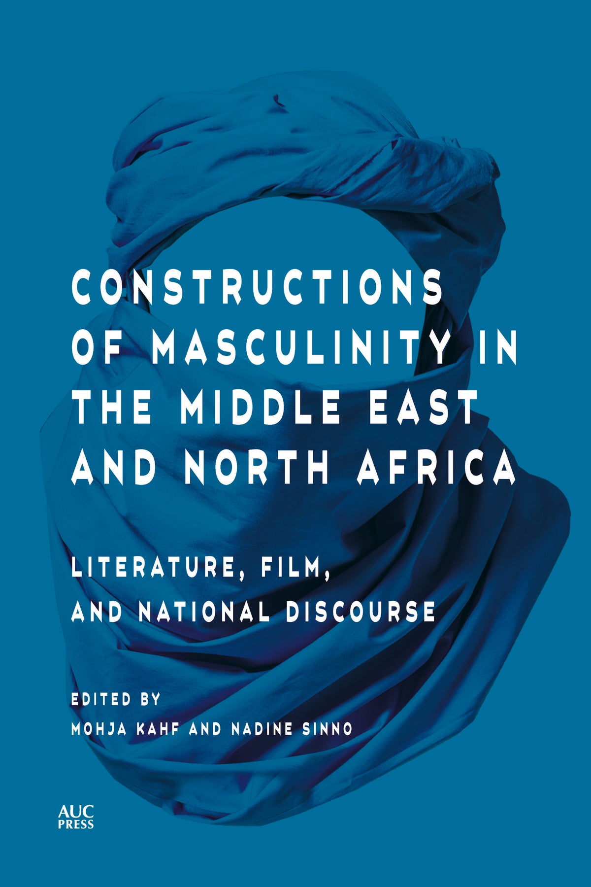 Cover image for Constructions of Masculinity in the Middle East and North Africa ISBN 9789774169755