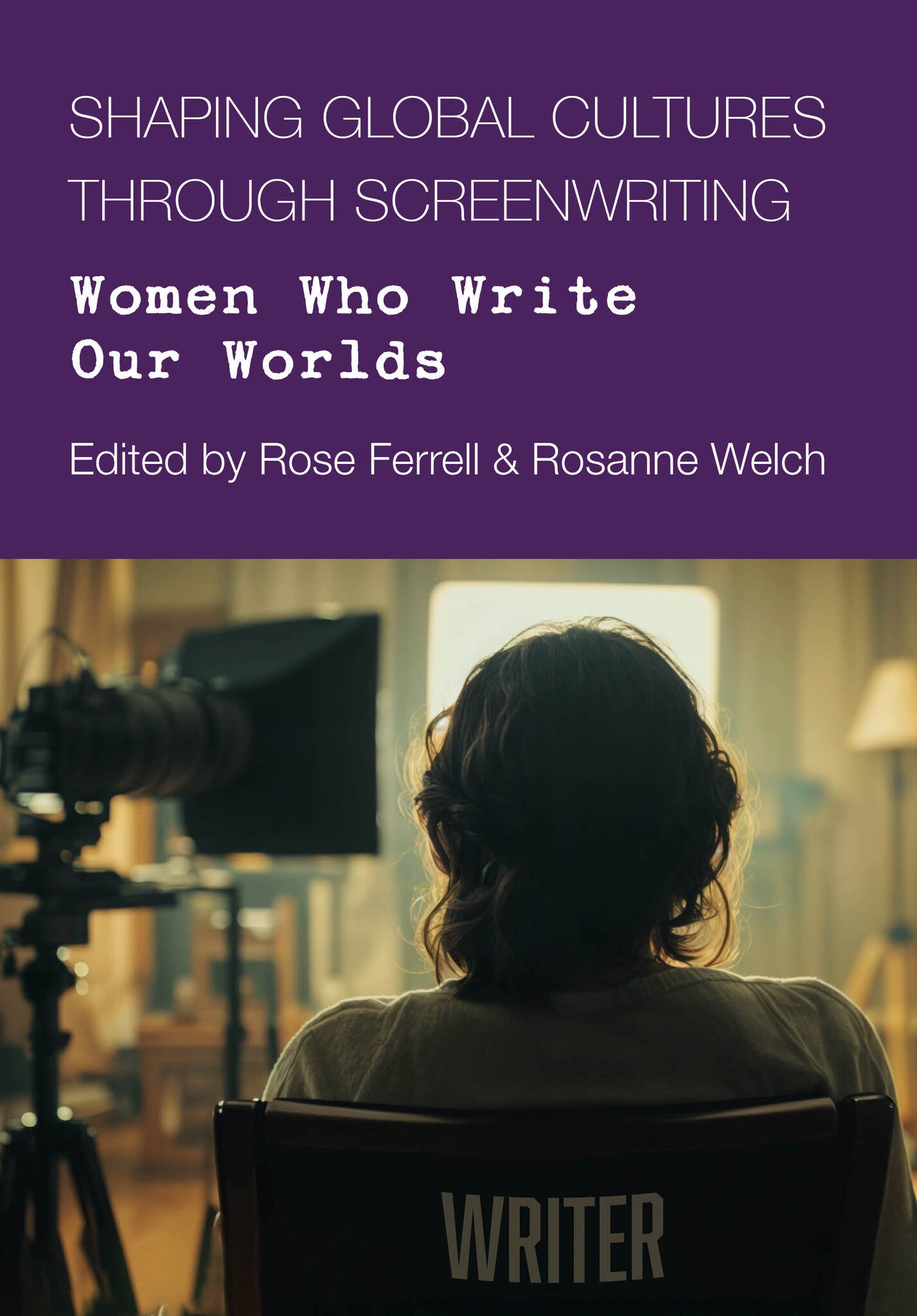 Cover image for Shaping Global Cultures through Screenwriting ISBN 9781835951590