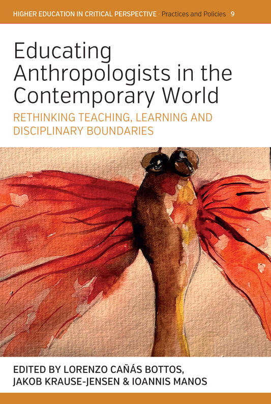 Educating Anthropologists in the Contemporary World