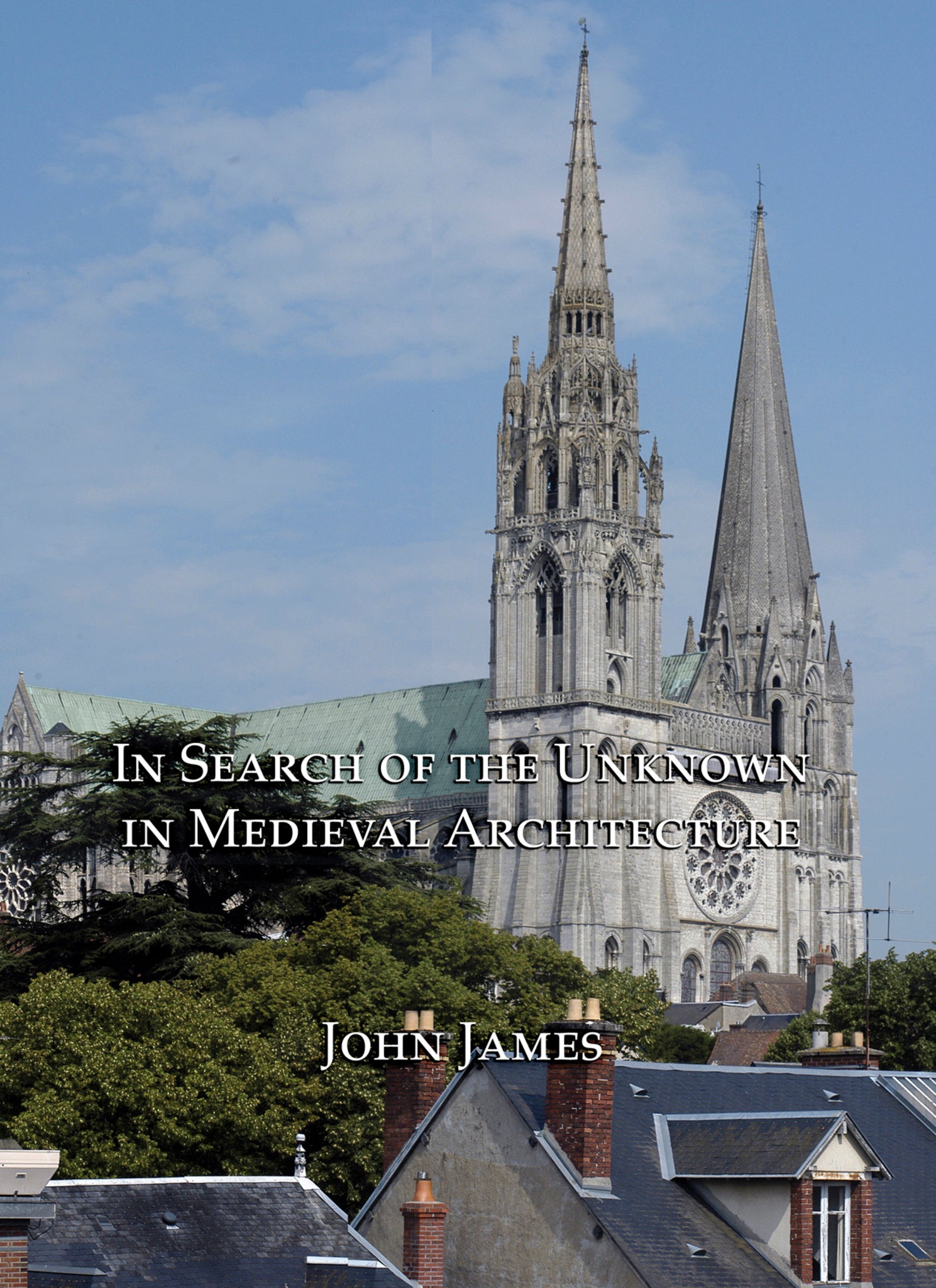 In Search of the Unknown in Medieval Architecture