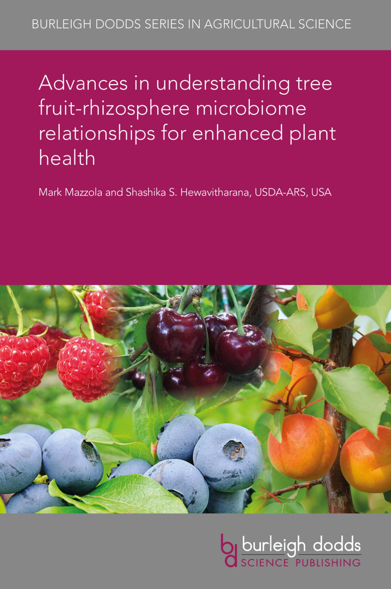 Advances in understanding tree fruit-rhizosphere microbiome relationships for enhanced plant health