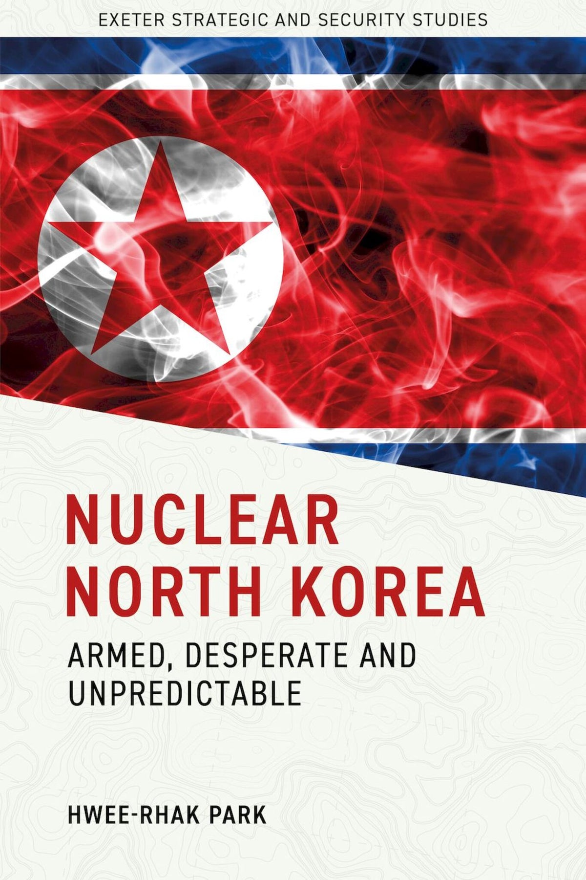 Cover image for Nuclear North Korea ISBN 9781804132210