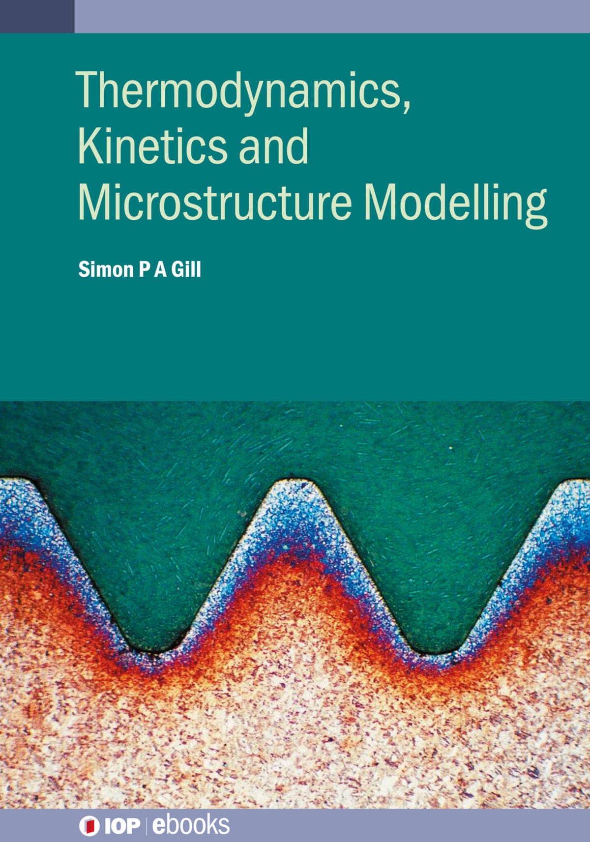 Cover image for Thermodynamics, Kinetics and Microstructure Modelling ISBN 9780750331470