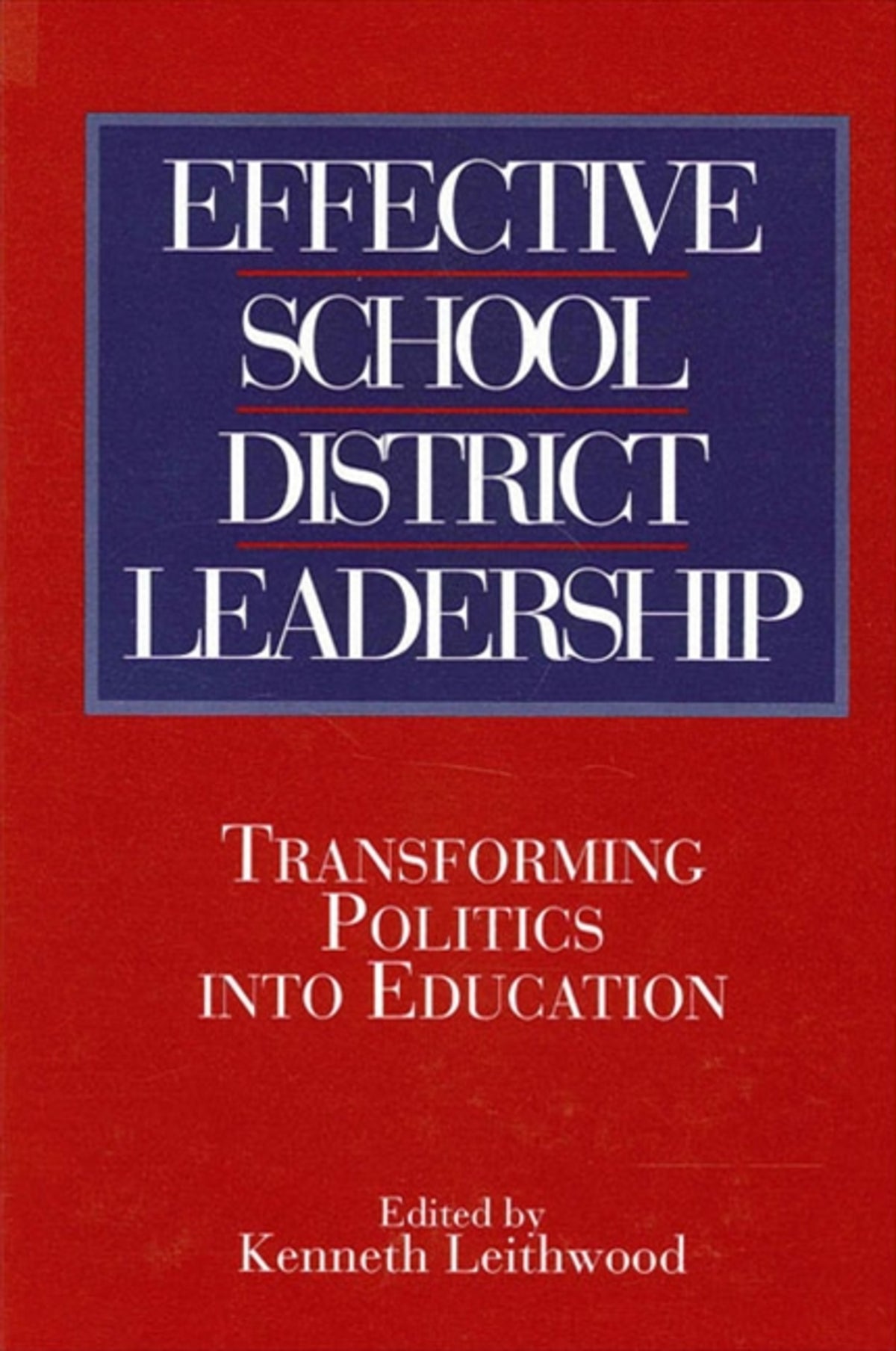 Cover image for Effective School District Leadership ISBN 9780791422533