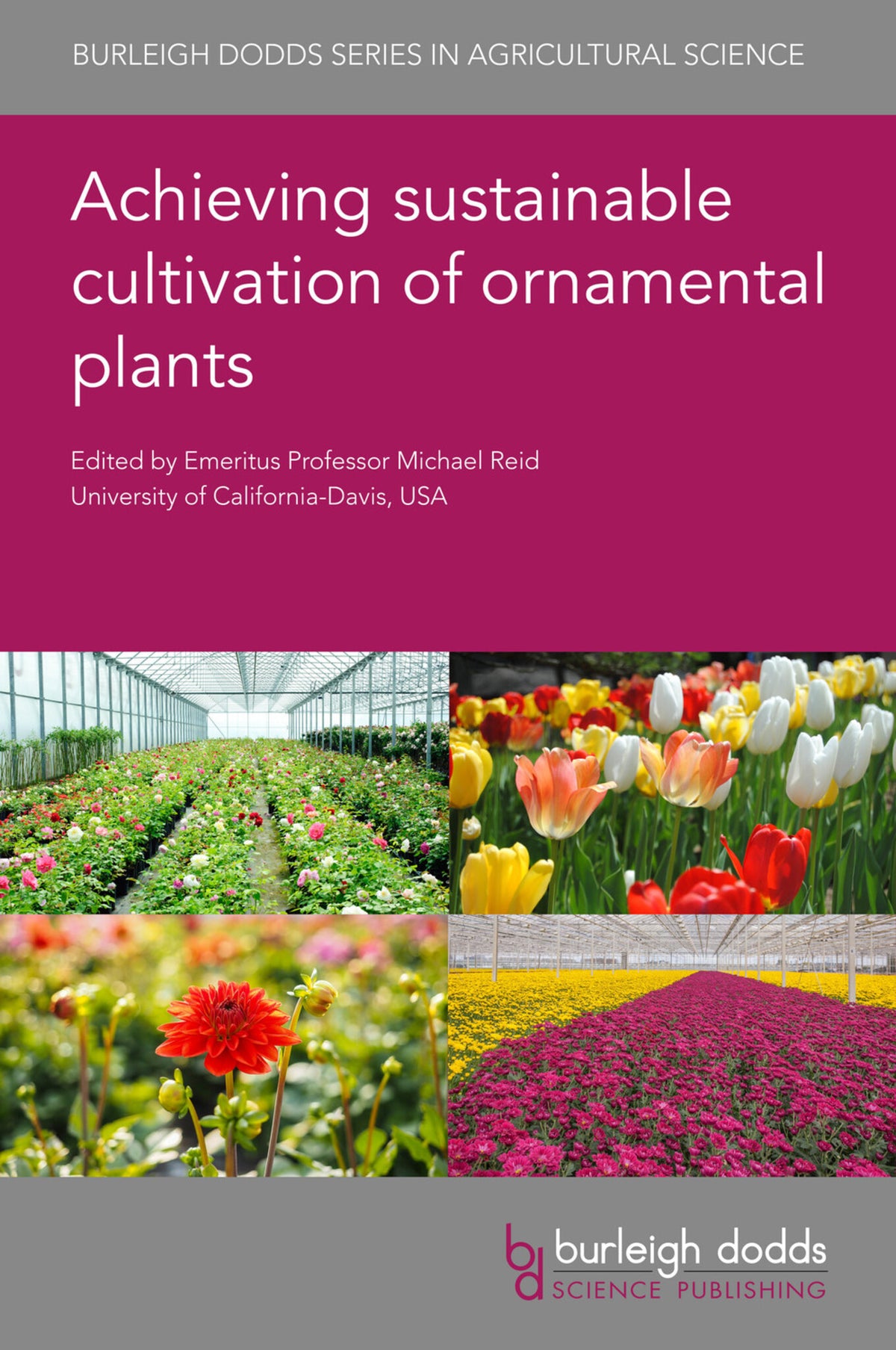 Cover image for Achieving sustainable cultivation of ornamental plants ISBN 9781786763280