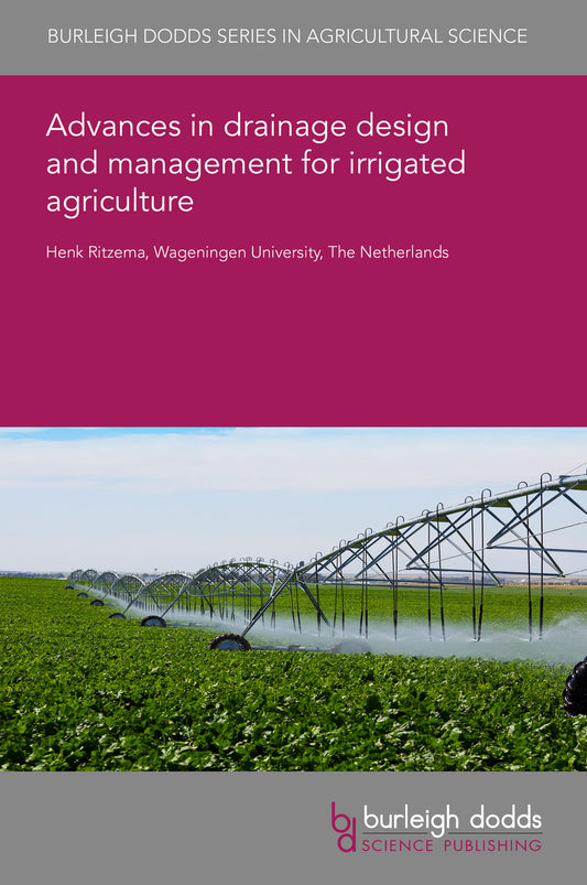Advances in drainage design and management for irrigated agriculture