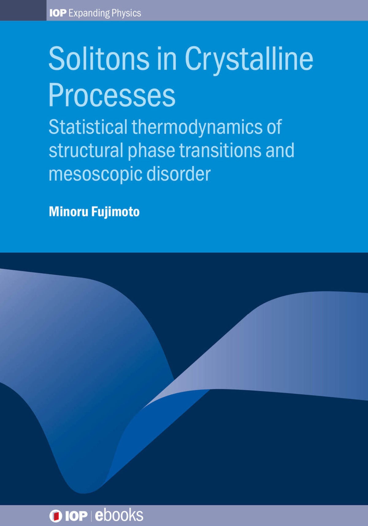 Cover image for Solitons in Crystalline Processes ISBN 9780750315128