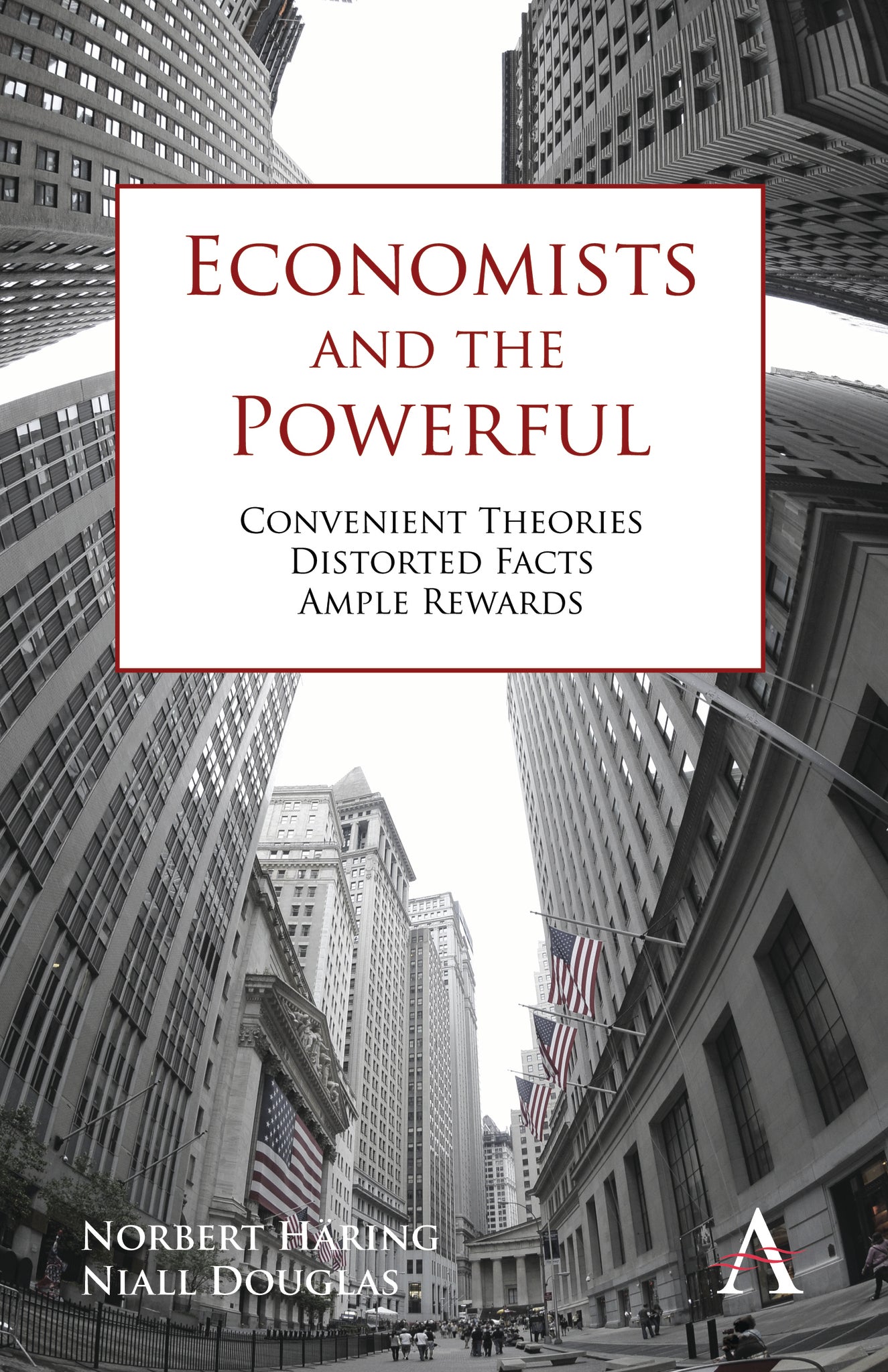 Cover image for Economists and the Powerful ISBN 9780857285478