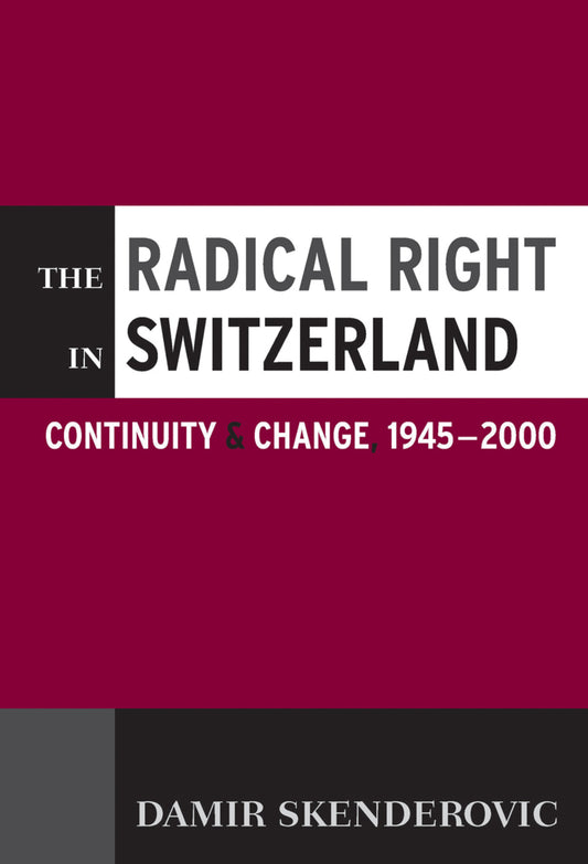 The Radical Right in Switzerland