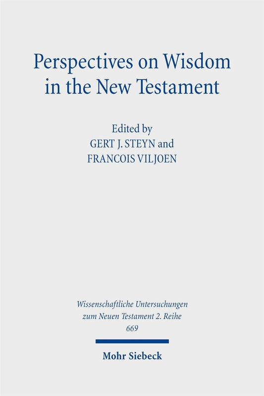 Perspectives on Wisdom in the New Testament