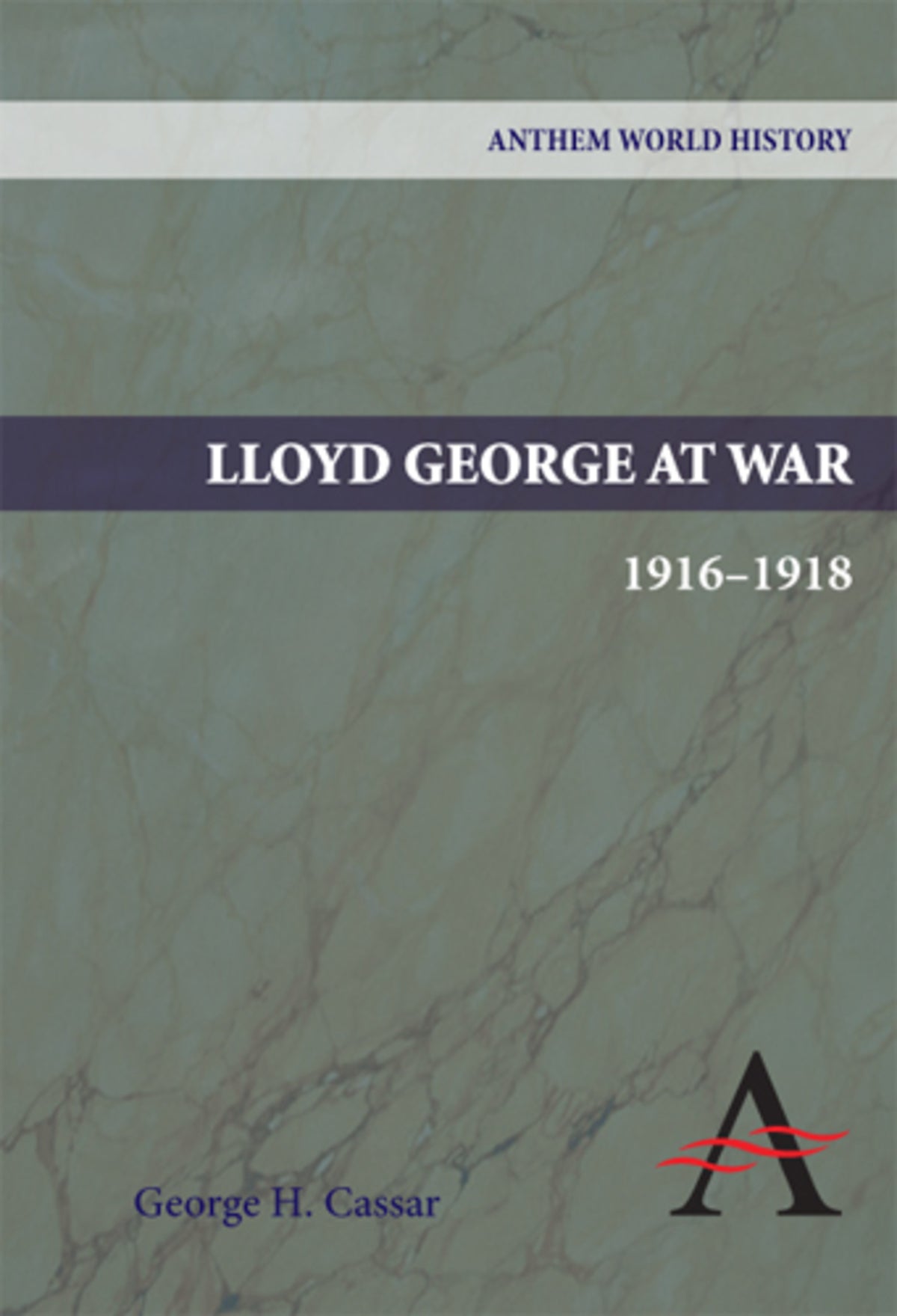 Lloyd George at War, 1916-1918