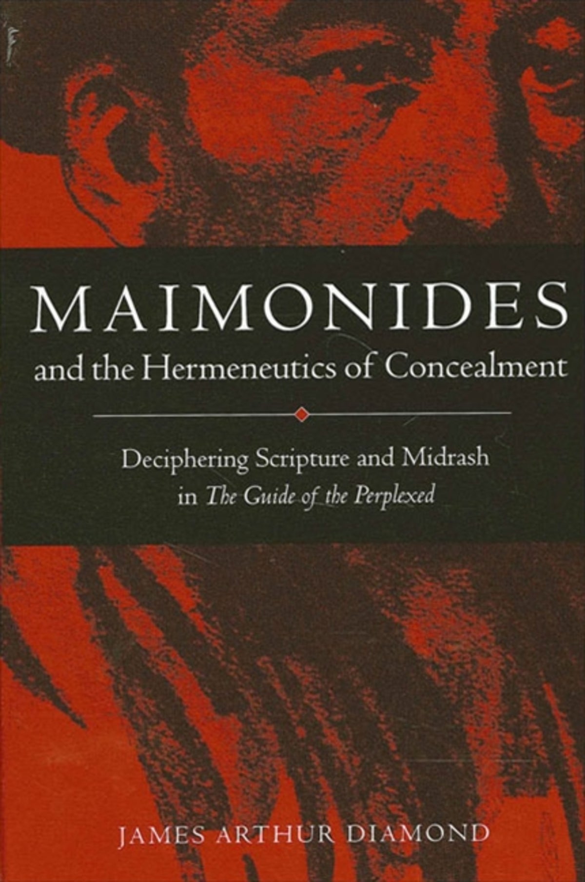 Cover image for Maimonides and the Hermeneutics of Concealment ISBN 9780791452479