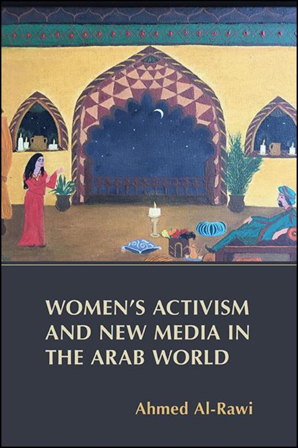 Cover image for Women's Activism and New Media in the Arab World ISBN 9781438478661
