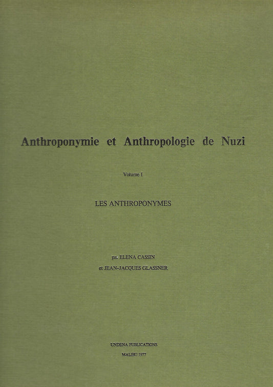 Anthroponymie et Anthropologie de Nuzi, Volume 1