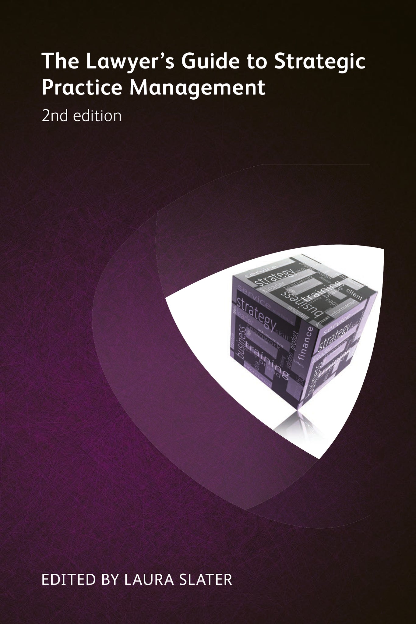 Cover image for The Lawyer's Guide to Strategic Practice Management ISBN 9781783582235