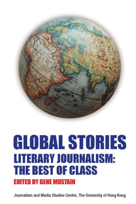 Global Stories--Literary Journalism