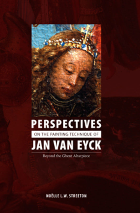 Perspectives on the Painting Technique of Jan van Eyck