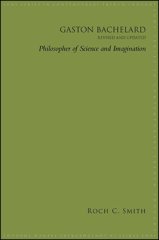 Gaston Bachelard, Revised and Updated