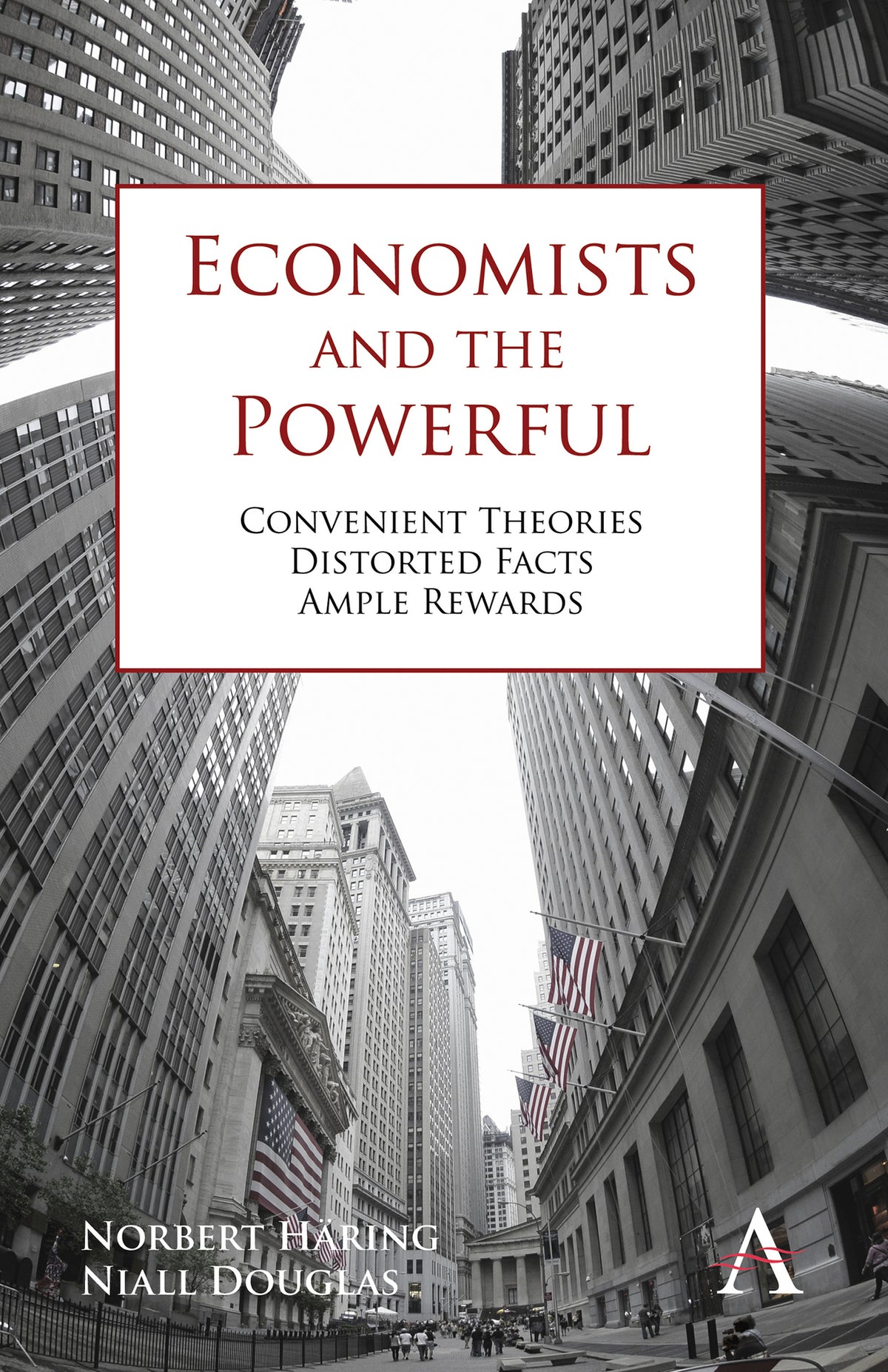 Cover image for Economists and the Powerful ISBN 9780857289193