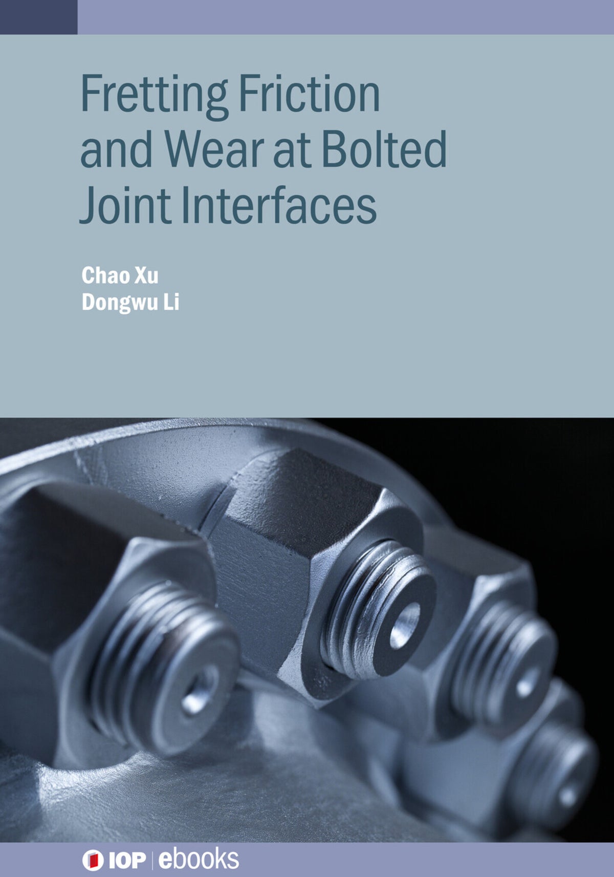 Cover image for Fretting Friction and Wear at Bolted Joint Interfaces ISBN 9780750362122
