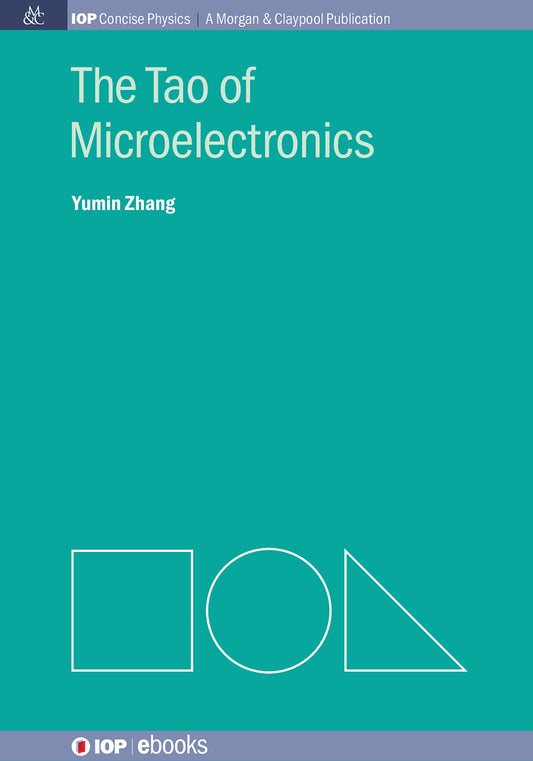 The Tao of Microelectronics