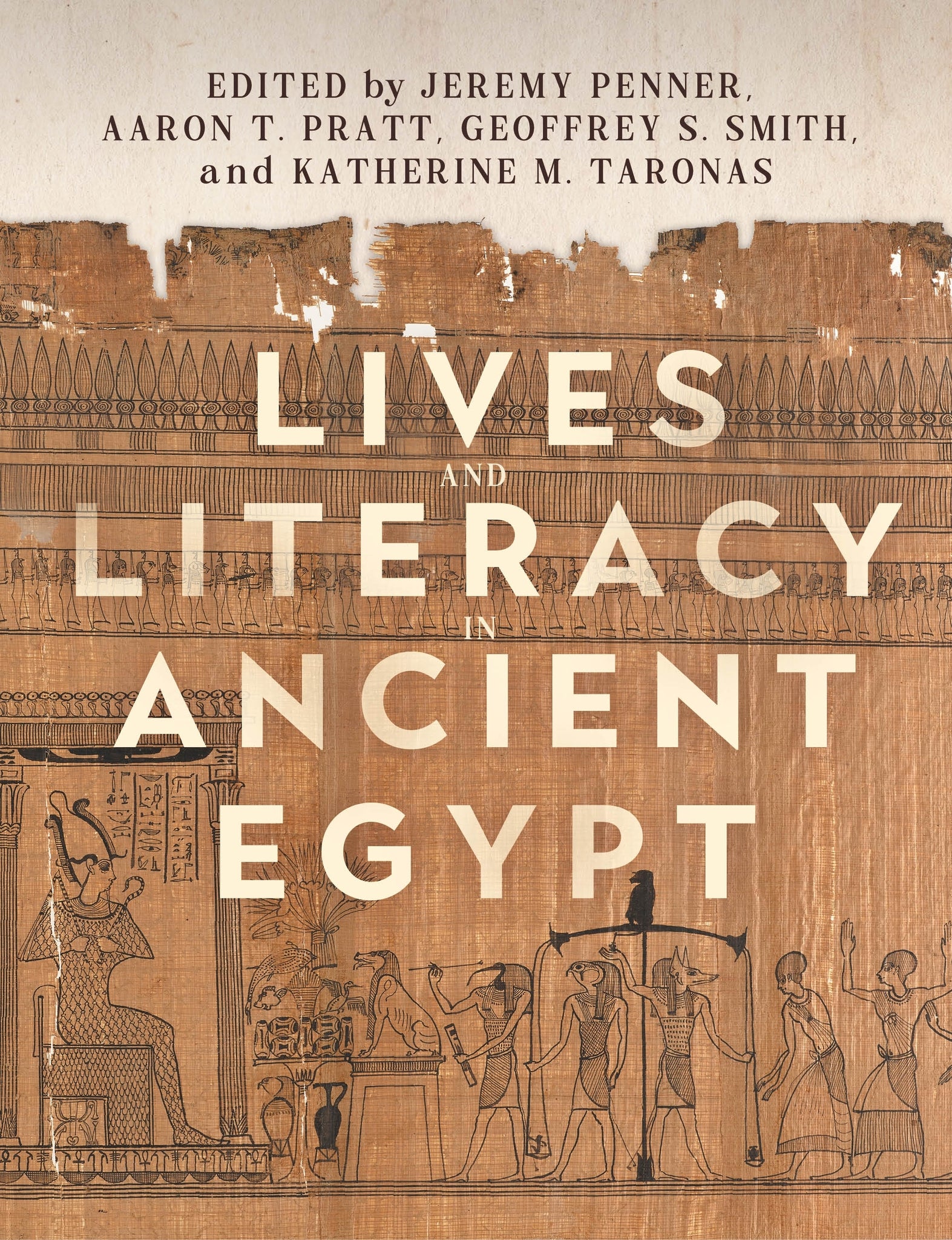 Lives and Literacy in Ancient Egypt