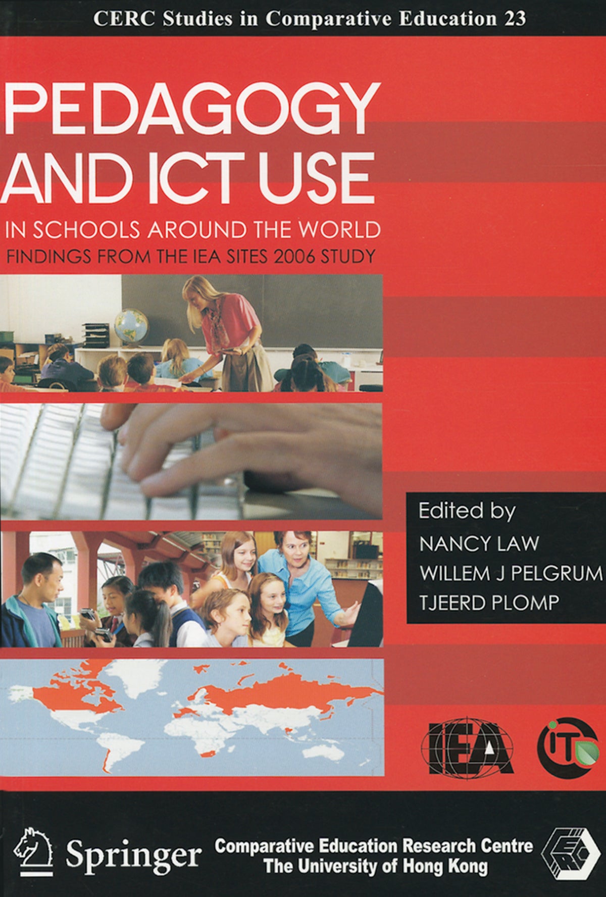 Cover image for Pedagogy and ICT Use in Schools Around the World ISBN 9789628093656