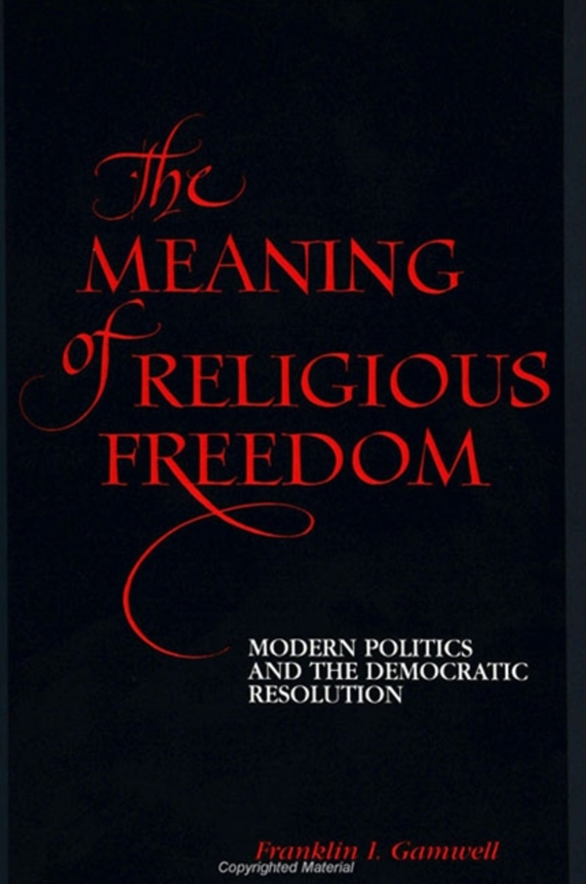 Cover image for The Meaning of Religious Freedom ISBN 9780791423899