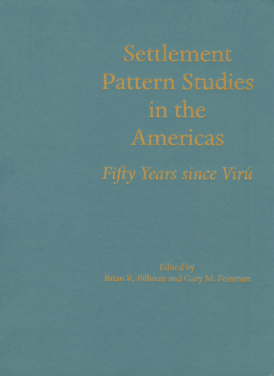 Settlement Pattern Studies in the Americas