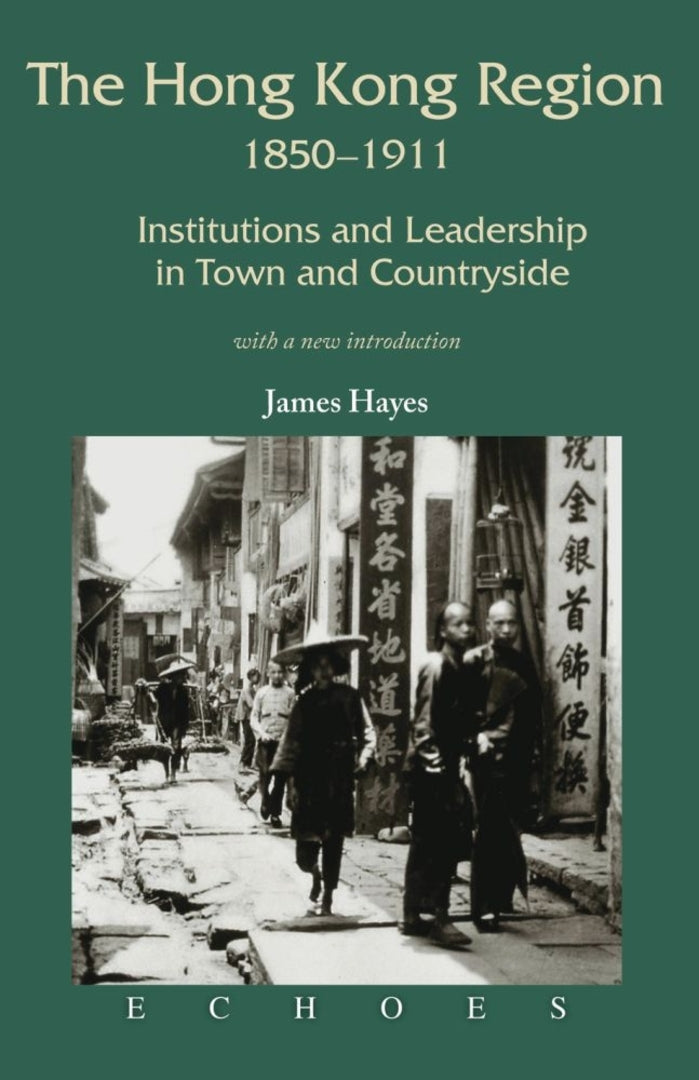 Cover image for The Hong Kong Region, 1850-1911 ISBN 9789888139118