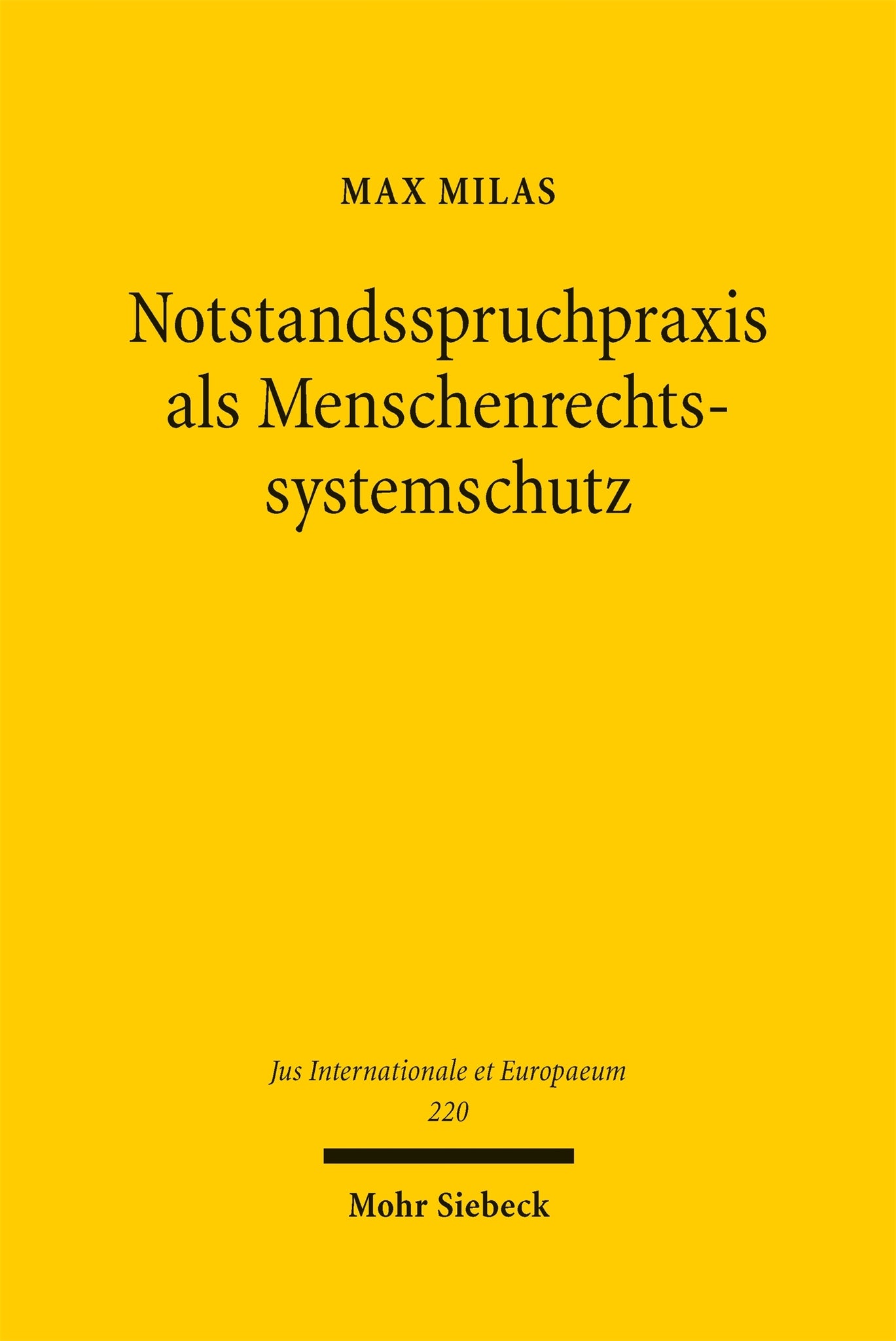 Notstandsspruchpraxis als Menschenrechtssystemschutz