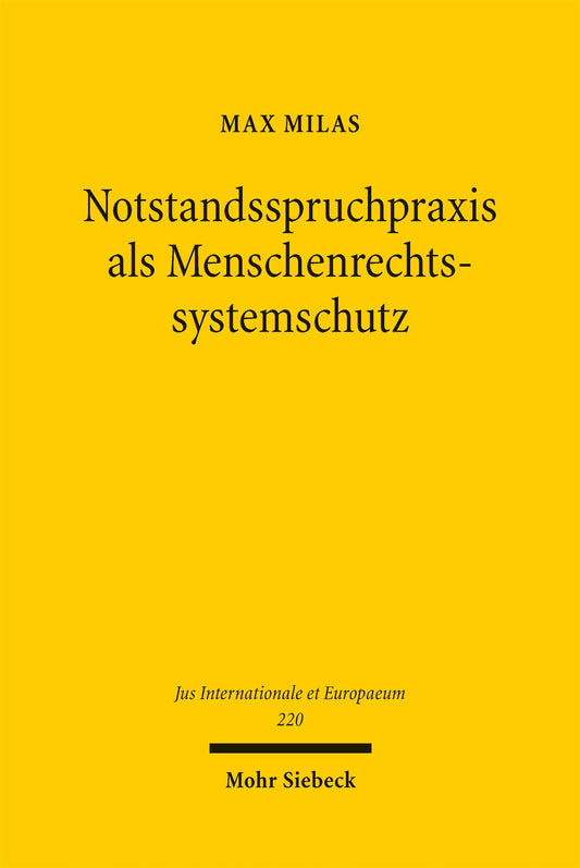 Notstandsspruchpraxis als Menschenrechtssystemschutz