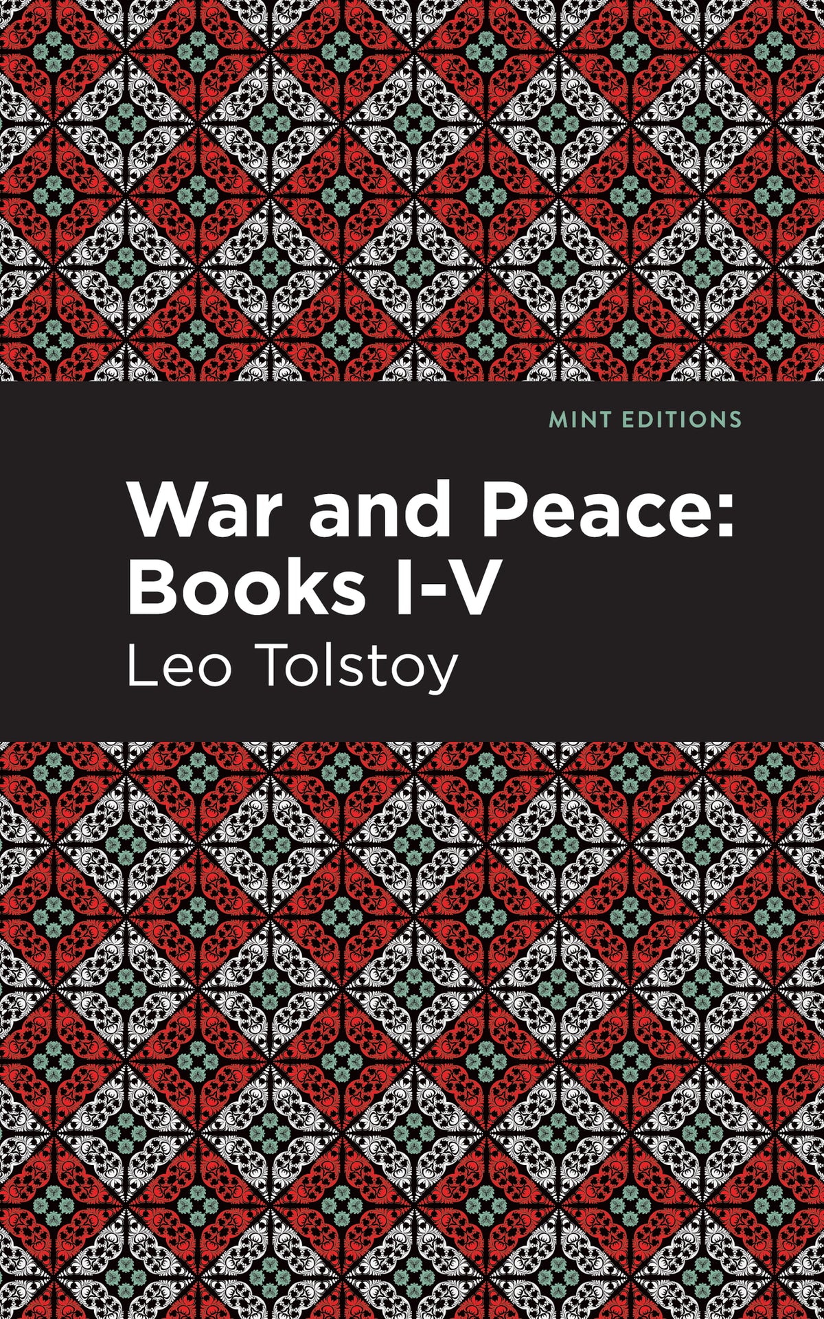 Cover image for War and Peace Books I - V ISBN 9781513134406