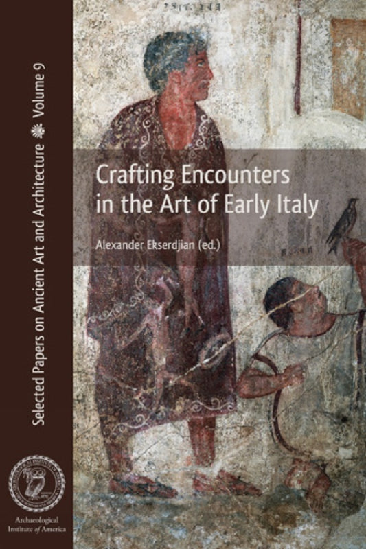 Crafting Encounters in the Art of Early Italy