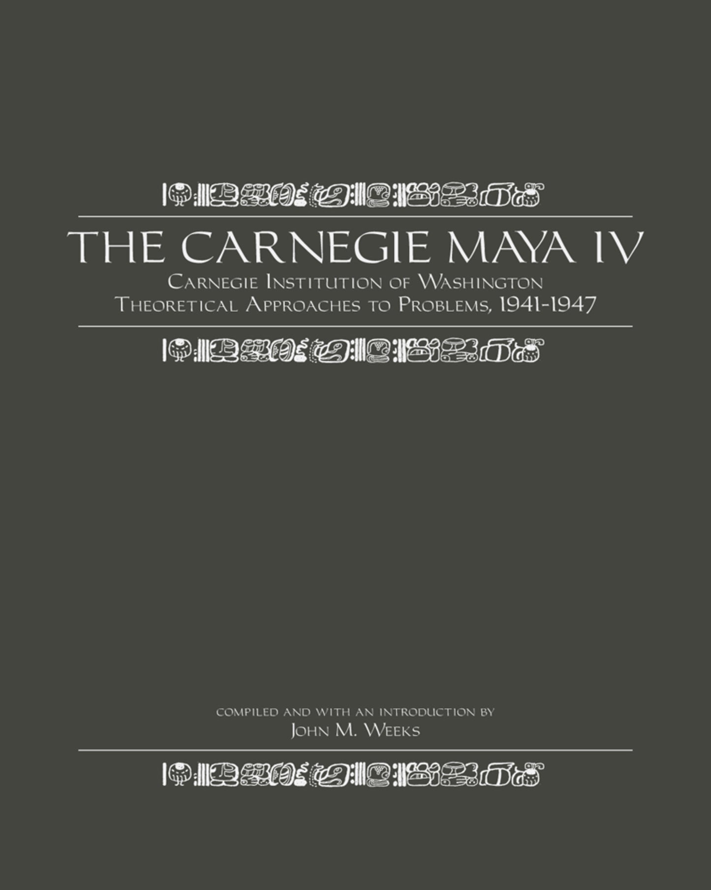 The Carnegie Maya IV
