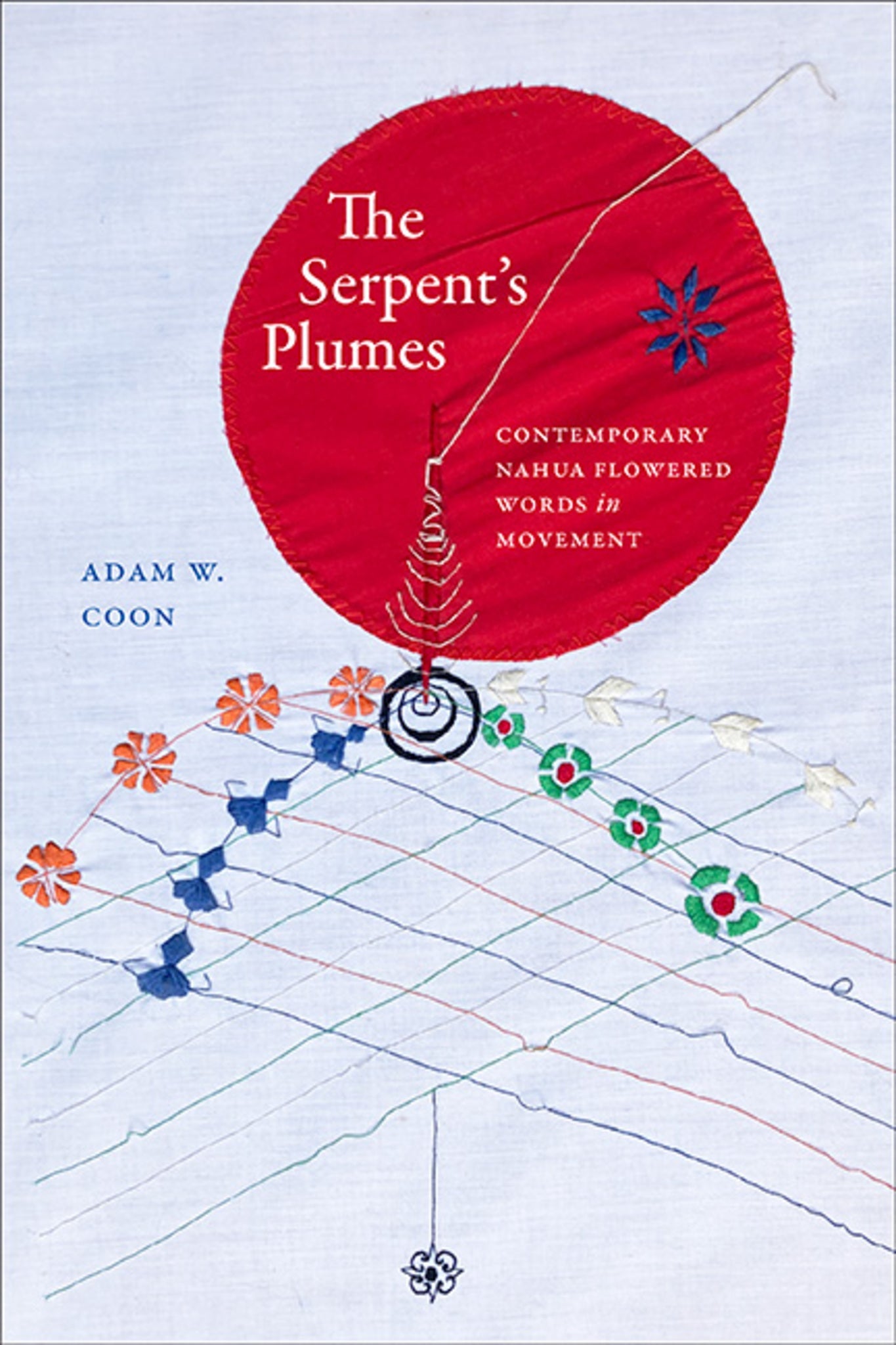 Cover image for The Serpent's Plumes ISBN 9781438497785