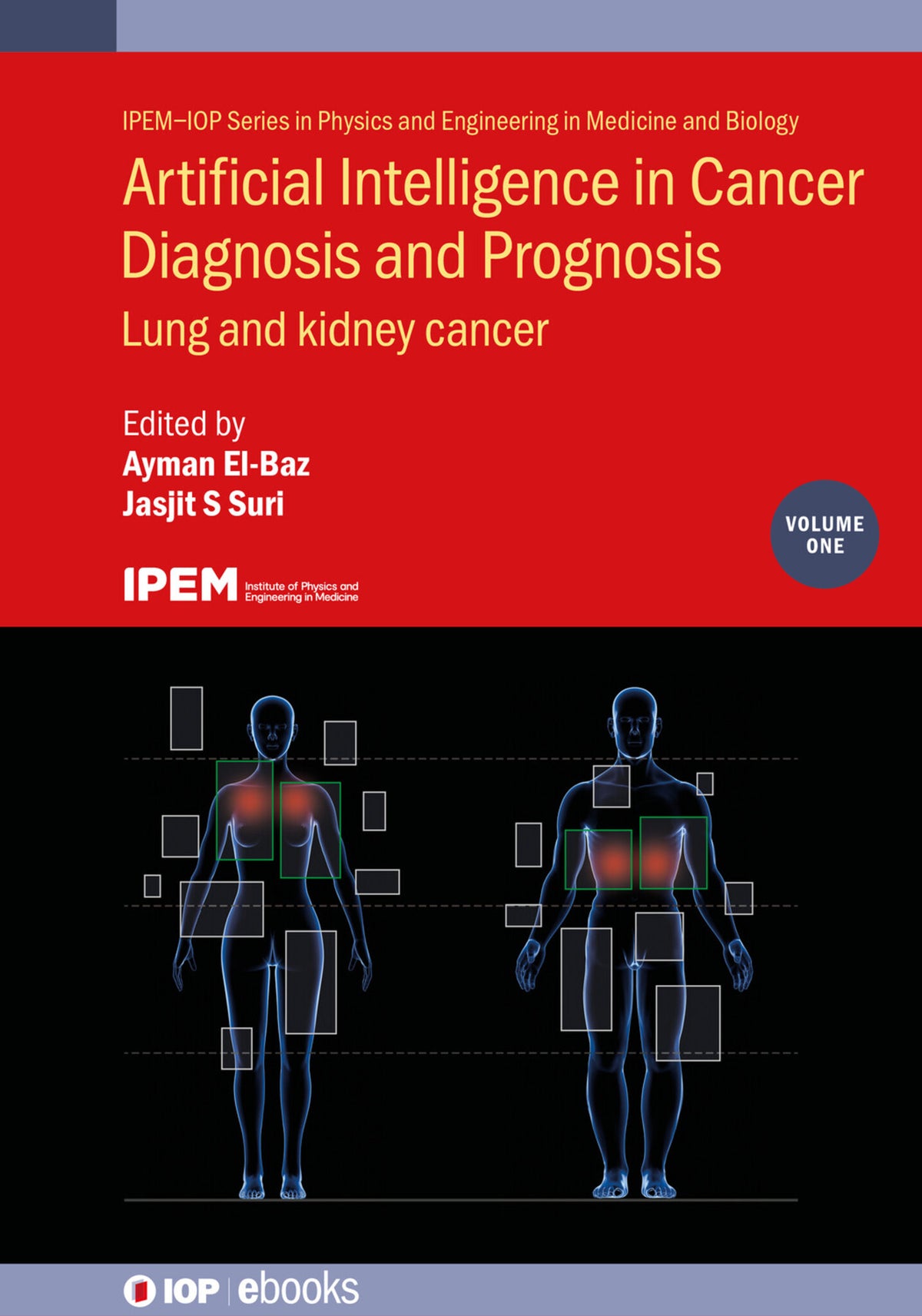 Cover image for Artificial Intelligence in Cancer Diagnosis and Prognosis, Volume 1 ISBN 9780750335935