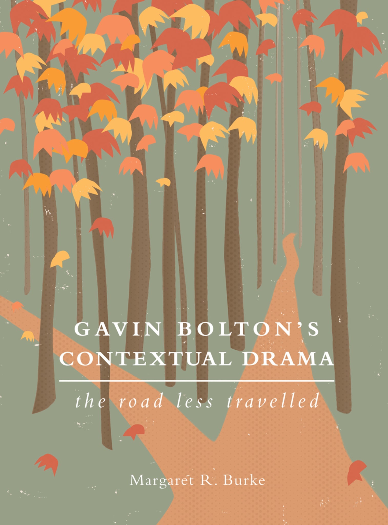 Cover image for Gavin Bolton's Contextual Drama ISBN 9781783200641
