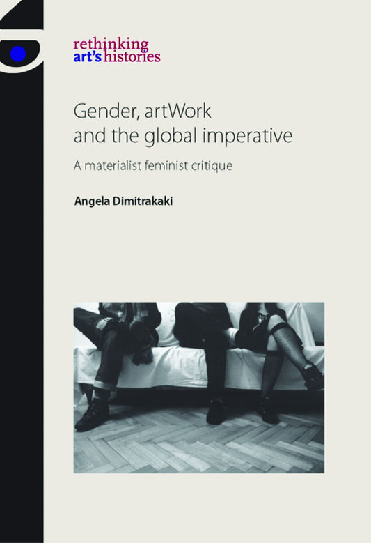 Gender, artWork and the global imperative