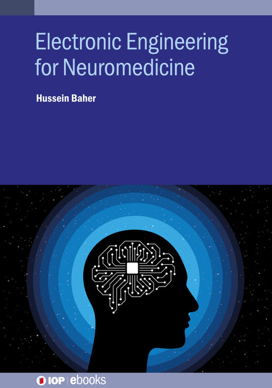 Electronic Engineering for Neuromedicine