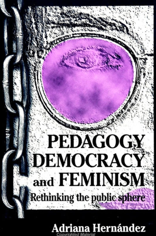 Pedagogy, Democracy, and Feminism