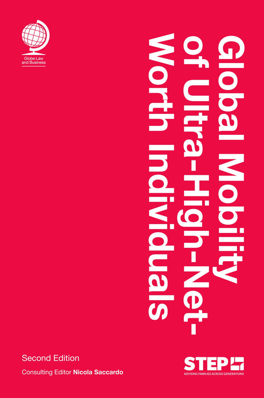 Global Mobility of Ultra-High-Net-Worth Individuals, Second edition