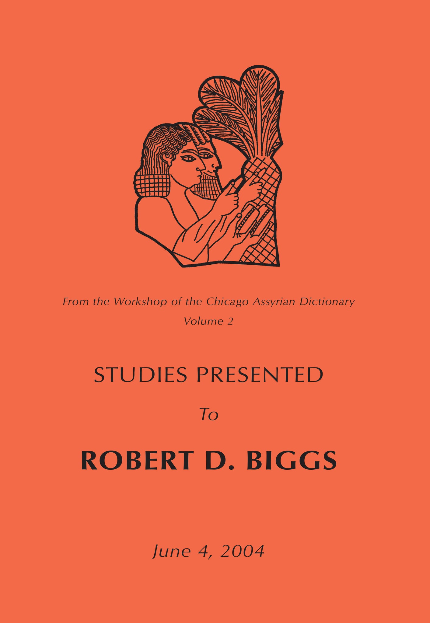 From the Workshop of the Chicago Assyrian Dictionary